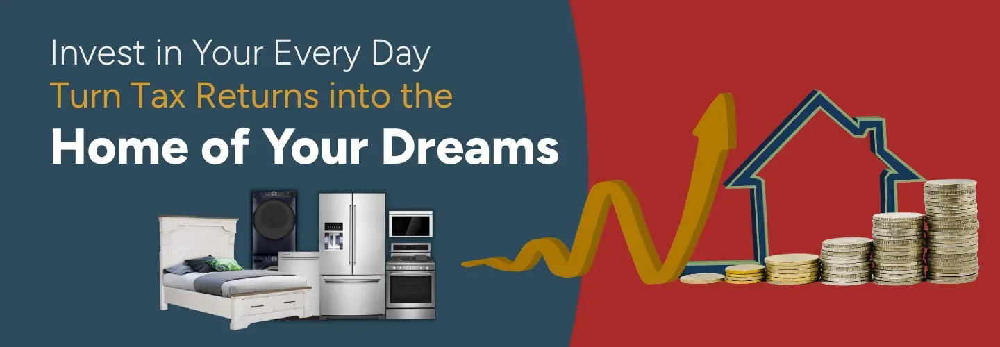 Turn Tax Returns into the Home of Your Dreams